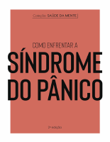 Coleção_Saúde_da_Mente_Como_enfrentar_a_Síndrome_do_Pânico.pdf